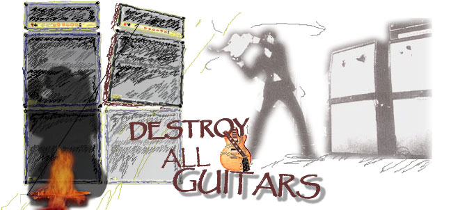 Destroy All Guitars